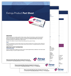 Image of Fetroja Product Fact Sheet